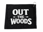 Out the Woods Golf Towel